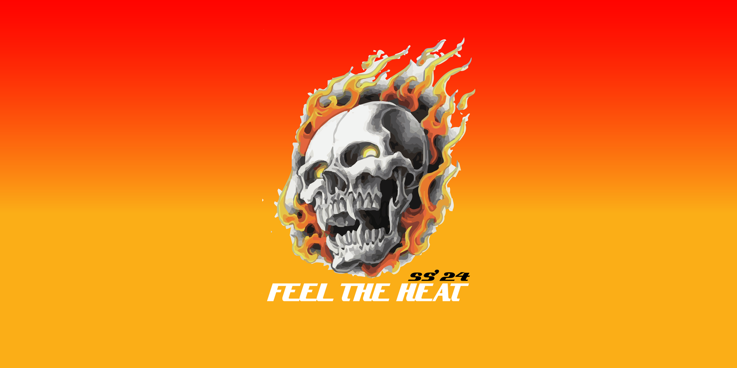 Spring Summer 24'- FEEL THE HEAT